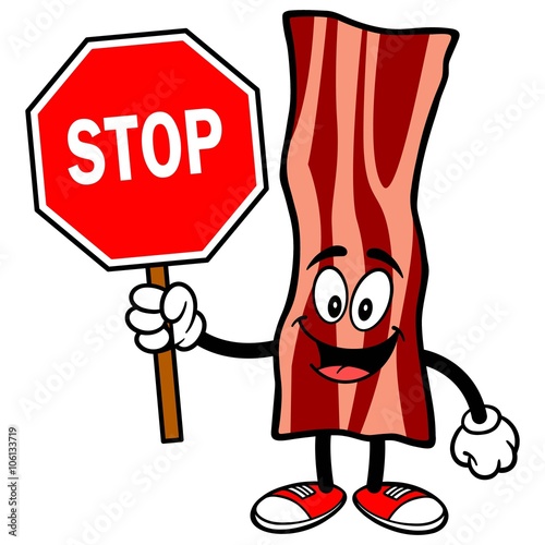 Bacon Strip with a Stop Sign