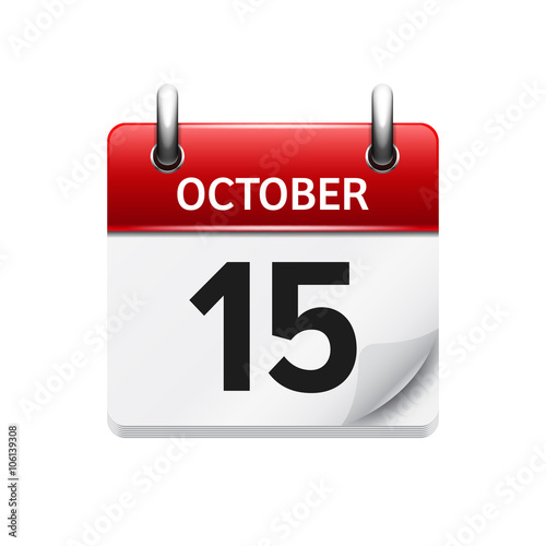 October 15 . Vector flat daily calendar icon. Date and time, day, month. Holiday.