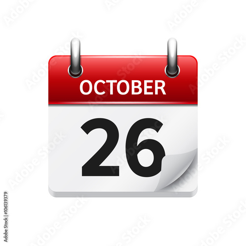 October 26 . Vector flat daily calendar icon. Date and time, day, month. Holiday.