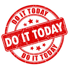 Do it today motivational rubber stamp