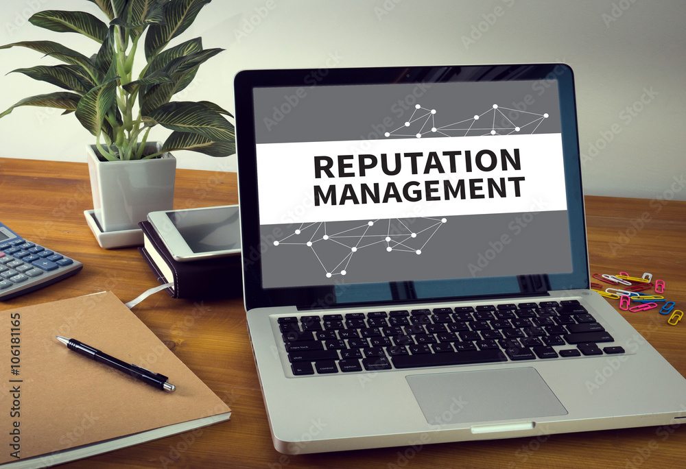 REPUTATION MANAGEMENT CONCEPT REPUTATION MANAGEMENT CONCEPT