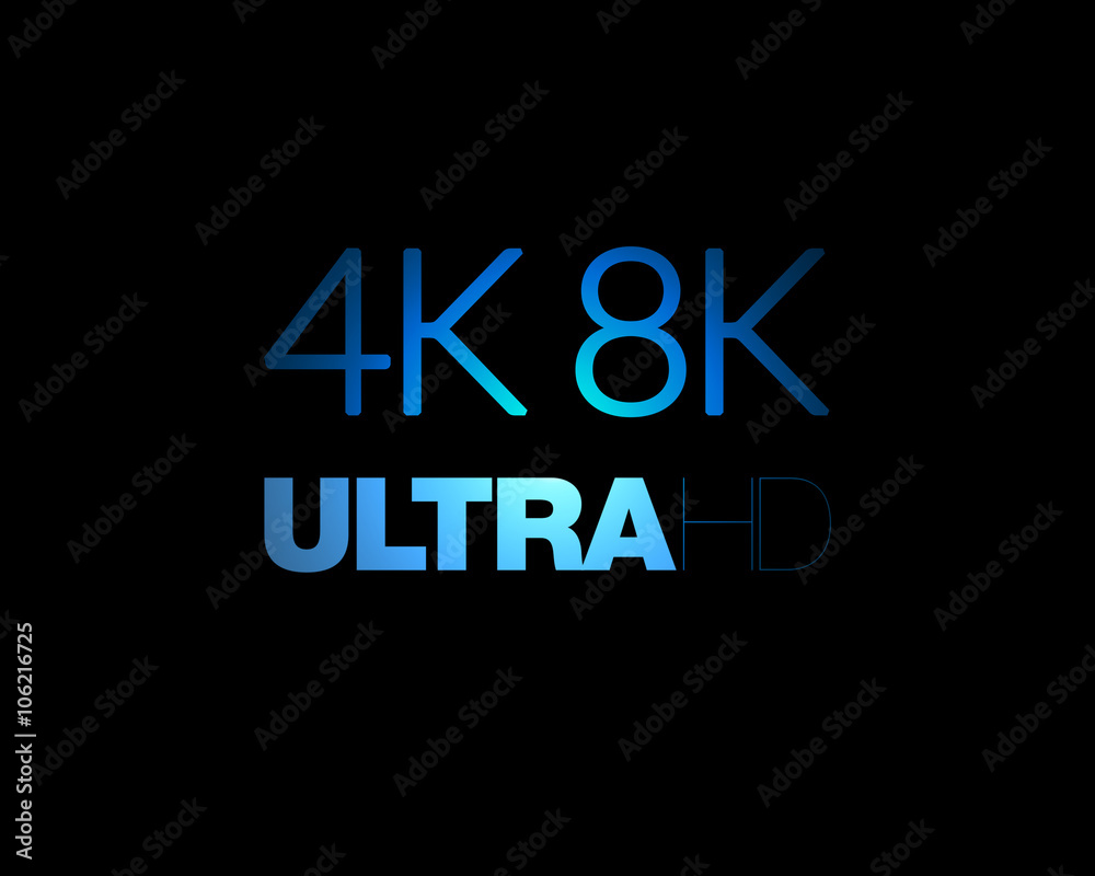 4K and 8K Ultra HD text on black