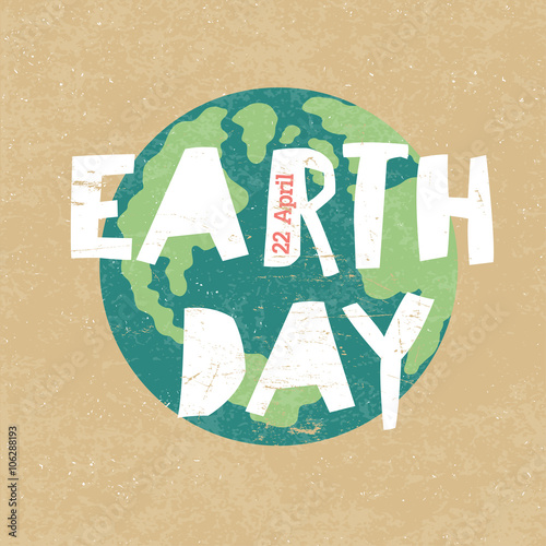 Earth Day Illustration. Earth day, 22 April. Paper cut letters