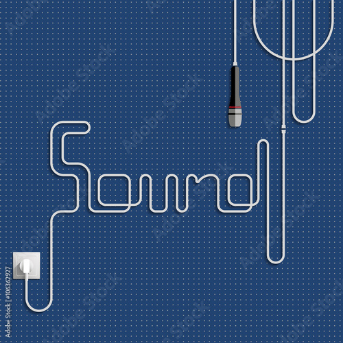 Sound. The word (lettering) Sound made of the cable (laid white cable), blue background with gray points, power socket and microphone. Vector illustration