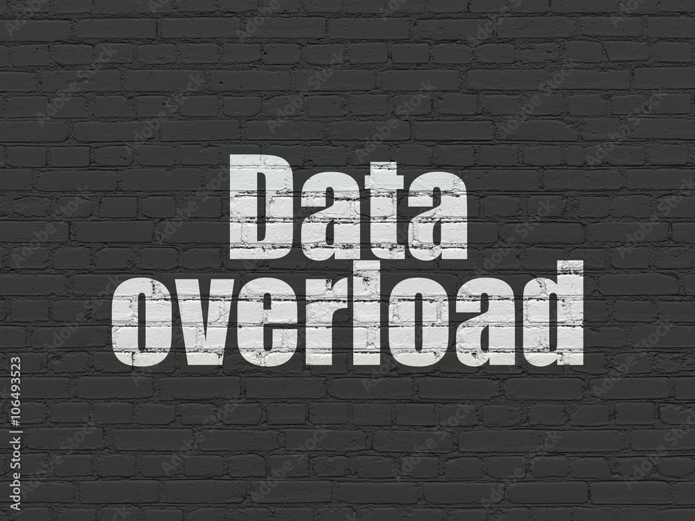 Information concept: Data Overload on wall background Information concept: Data Overload on wall background