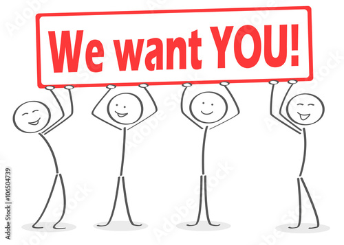 We want YOU! Schild