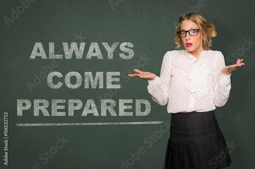 Message always come prepared classroom inspirational conceptual teacher unprepared preparation corporate motivational card