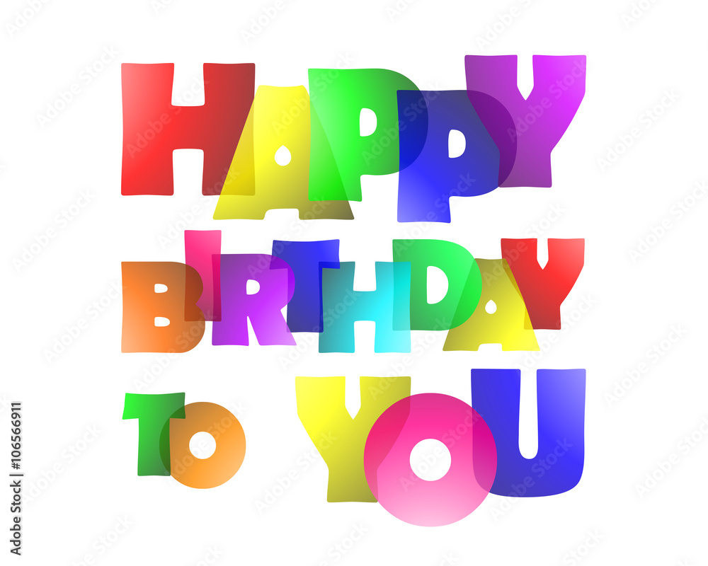 Happy Birthday Happy Birthday