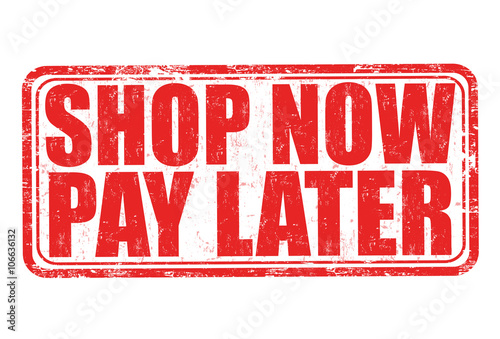 Shop now pay later stamp