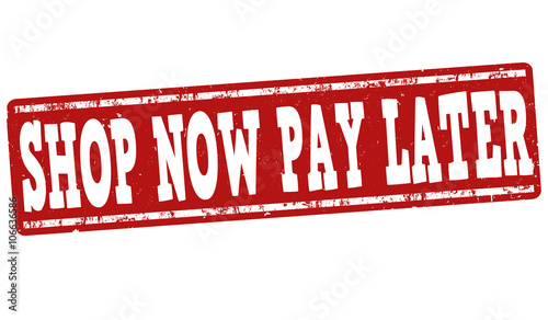 Shop now pay later stamp