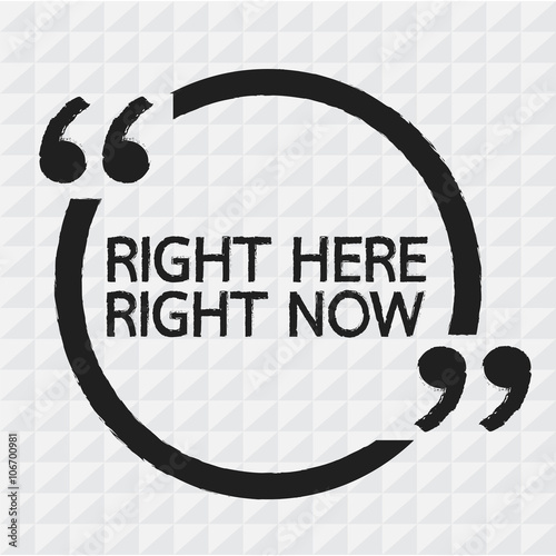 RIGHT HERE RIGHT NOW Illustration design
