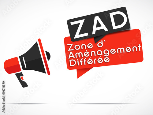 mégaphone : ZAD