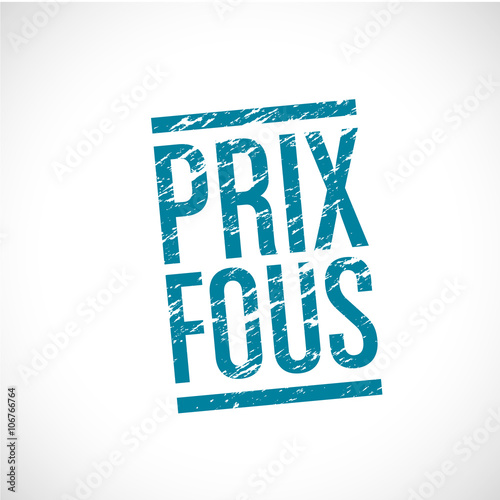 prix fous