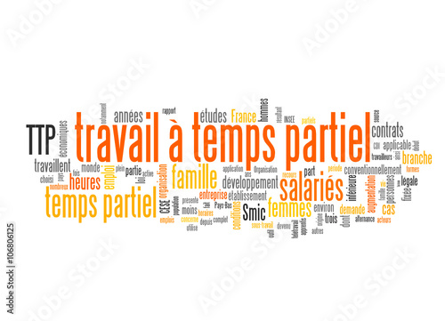 travail à temps partiel (temps partiel, TTP)