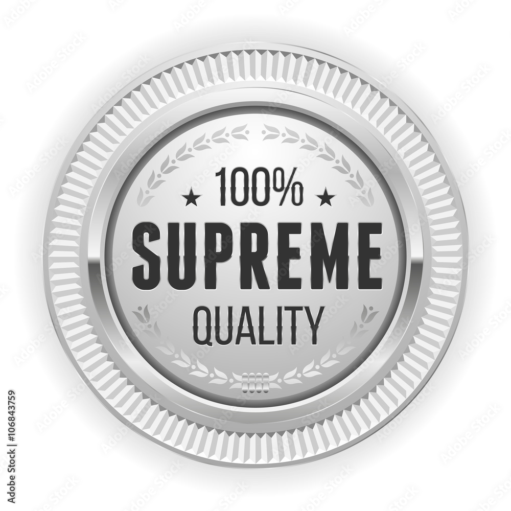 Silver supreme quality badge on white background Silver supreme quality badge on white background