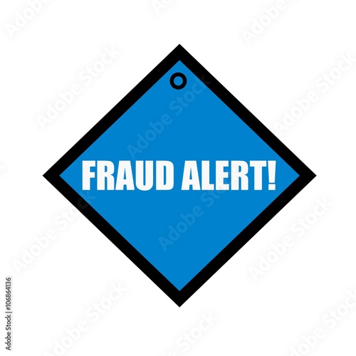 Φωτογραφία FRAUD ALERT white wording on quadrate blue background