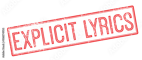 Explicit Lyrics red rubber stamp on white