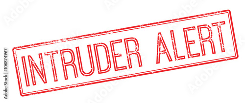 Intruder Alert red rubber stamp on white