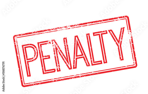 Penalty red rubber stamp on white