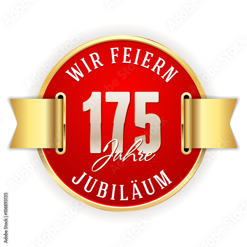 Rot,goldener 175 Jahre Jubiläum Siegel mit goldener Scherpe