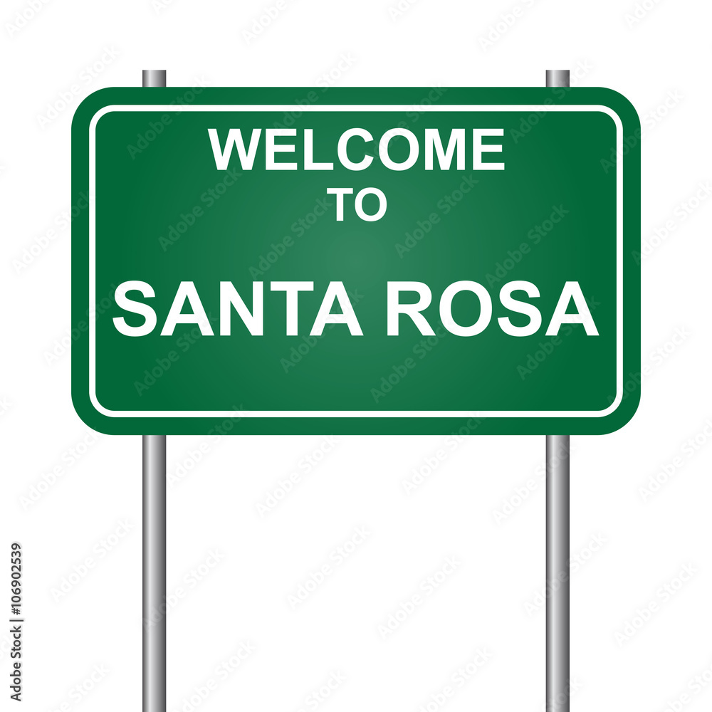 Welcome to Santa Rosa, green signal vector Welcome to Santa Rosa, green signal vector