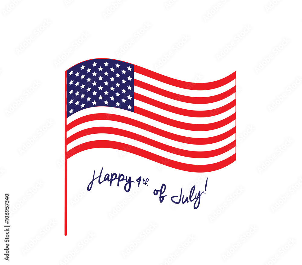 Happy Independence Day - July 4th - Fourth of July - American Flag Happy Independence Day - July 4th - Fourth of July - American Flag