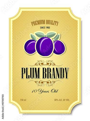 Premium quality 10 years old plum brandy distillate label on white background