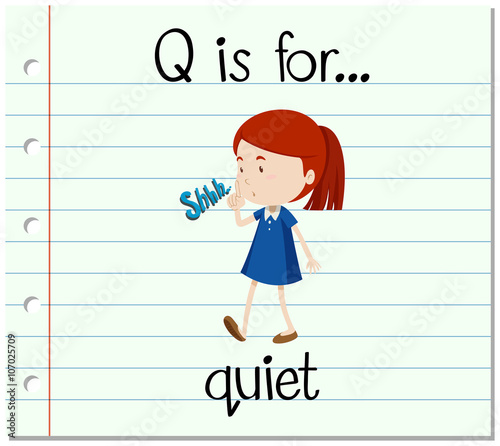Flashcard letter Q is for quiet