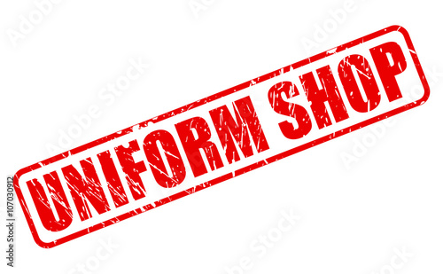 UNIFORM SHOP RED STAMP TEXT