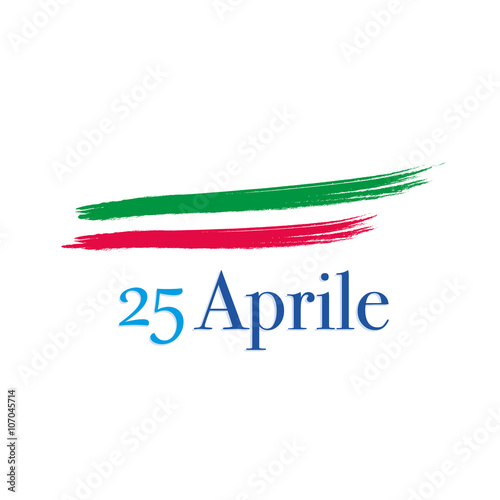 25 Aprile - Festa Nazionale Della Liberazione