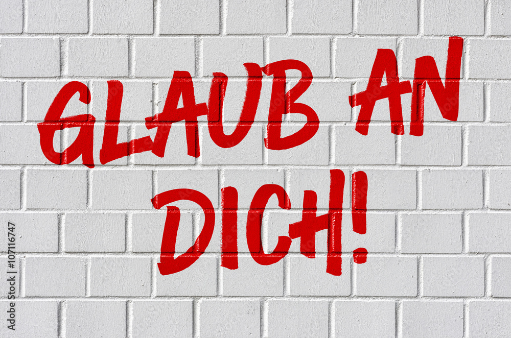 Obraz premium Graffiti - Glaub an dich