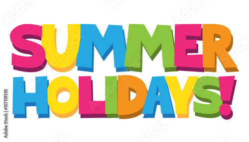  SUMMER HOLIDAYS  Cartoon Style Colourful Vector Lettering