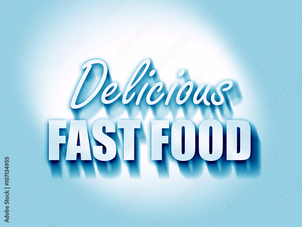 Delicious fast food Delicious fast food