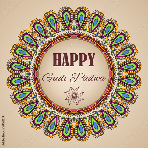 Happy Gudi Padwa! Vector greeting card with floral mandala frame. Indian lunar new year celebration