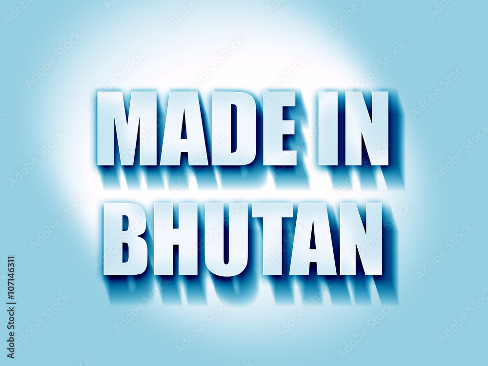 Made in bhutan