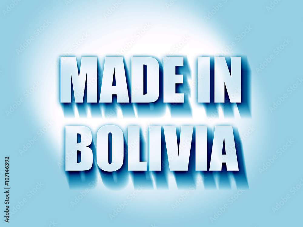 Made in bolivia Made in bolivia