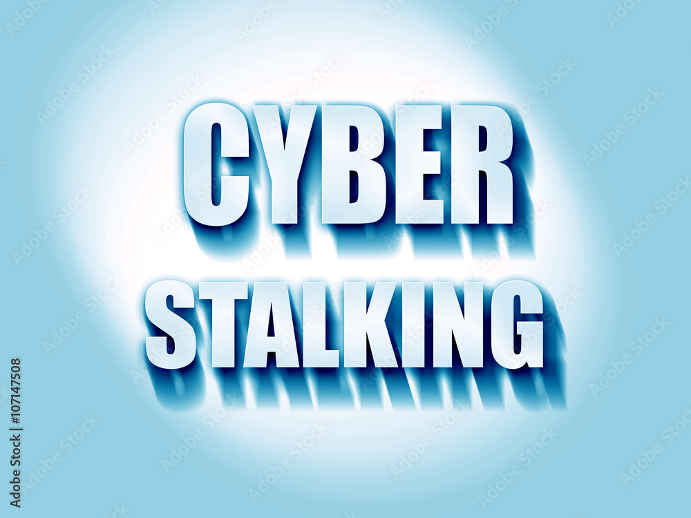 Cyber stalking background