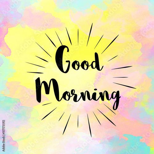 Good Morning Message On Watercolor Painted Background Stock イラスト Adobe Stock