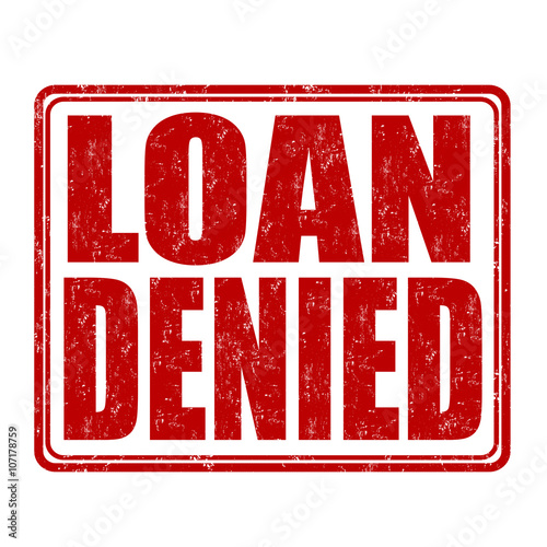 Loan denied stamp