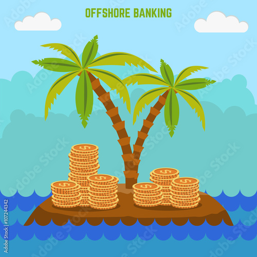 money hidden on the island in offshore zone. Tax avoidance.