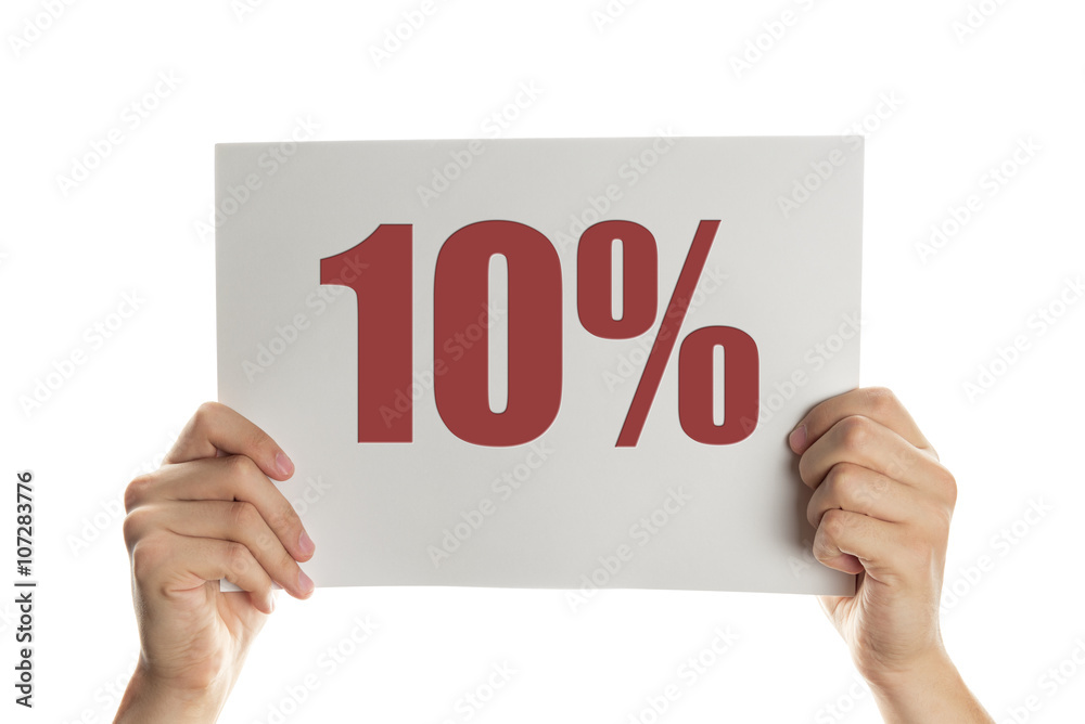 Hand holding a banner with the words 10 percent Hand holding a banner with the words 10 percent