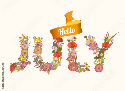 Hello july. Floral letters