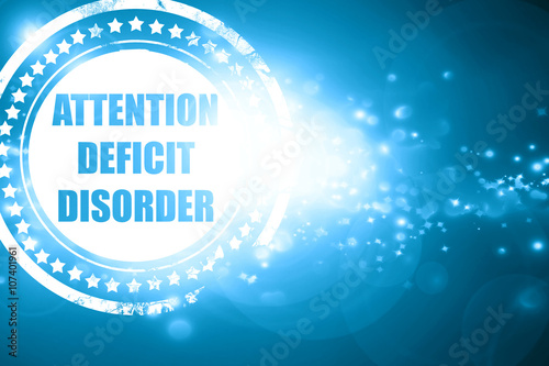 Blue stamp on a glittering background: Attention deficit disorde photo