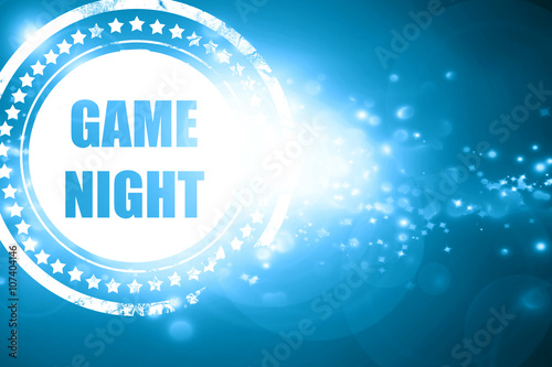 Blue stamp on a glittering background  Game night sign