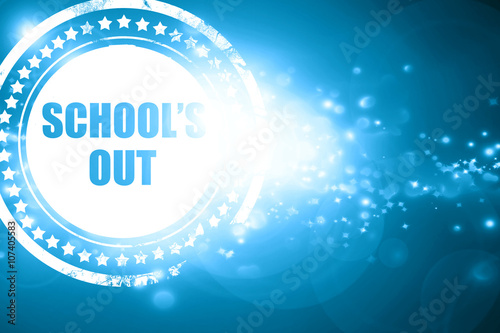 Blue stamp on a glittering background: school's out
