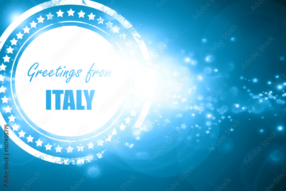 Blue stamp on a glittering background: Greetings from italy