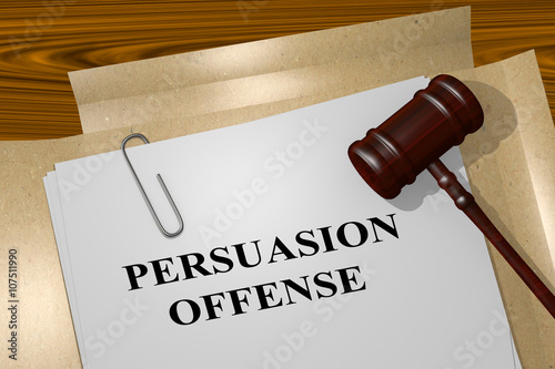 Persuasion Offense legal concept