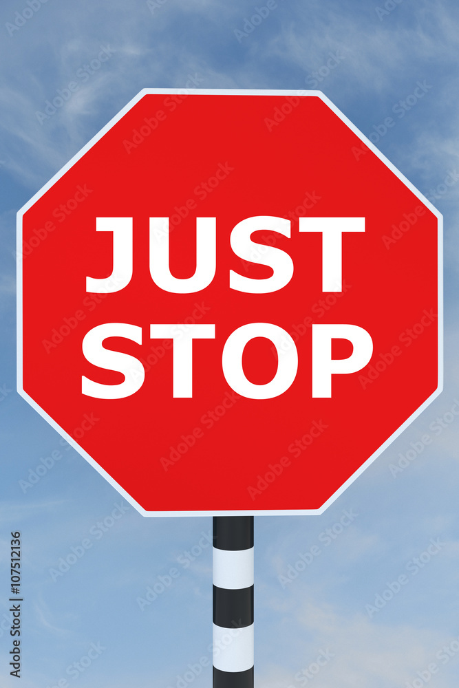 Just Stop concept Just Stop concept