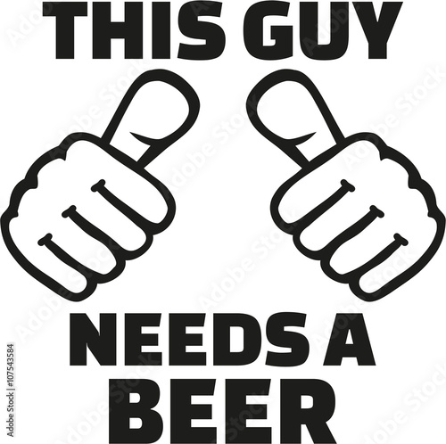 This guy needs a beer with thumbs