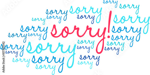 Sorry word cloud on a white background. 
